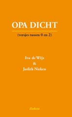 Opa dicht 9789070042226 Ivo de Wijs, Boeken, Verzenden, Zo goed als nieuw, Ivo de Wijs