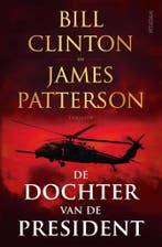 De dochter van de president (9789046828540, Bill Clinton), Boeken, Verzenden, Nieuw