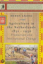 Agriculture in the Netherlands 1851-1950 9789071617737, Boeken, Verzenden, Gelezen, M. Knibbe