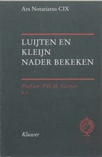 Luijten en Kleijn nader bekeken / Ars notariatus, Verzenden, Zo goed als nieuw, P.H.M. Gerver