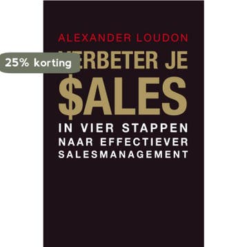 Verbeter je sales 9789051798661 Alexander Loudon, Verzenden, Zo goed als nieuw, Alexander Loudon