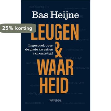 Leugen & waarheid 9789044644241 Bas Heijne, Verzenden, Zo goed als nieuw, Bas Heijne