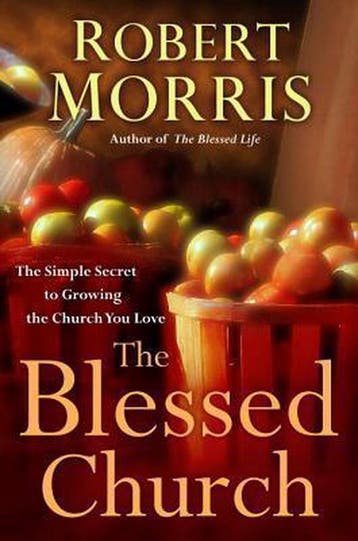 The Blessed Church - Robert Morris 9780307729736, Verzenden, Zo goed als nieuw, Robert Morris