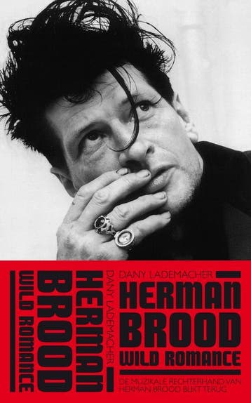 Herman Brood & Wild Romance | Dany Lademacher | Nieuw, Ophalen of Verzenden, Nieuw, Dany Lademacher