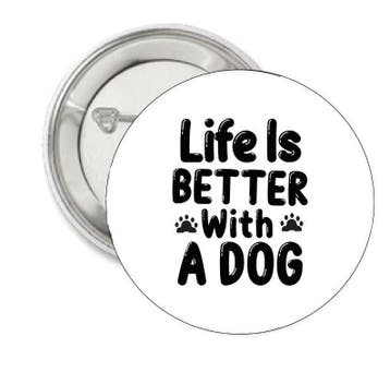 Button Life is better with a Dog en nog veel meer!, Verzenden, Nieuw