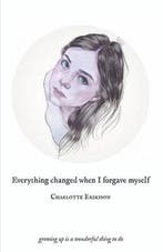 Everything Changed When I Forgave Myself 9789163978449, Boeken, Verzenden, Gelezen, The Glass Child
