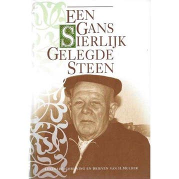 Een gans sierlijk gelegde steen 9789066991118 Hendrik Mulder, Verzenden, Gelezen, Hendrik Mulder