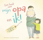 Boek: Een boek over mijn opa en ik - (als nieuw), Verzenden, Zo goed als nieuw