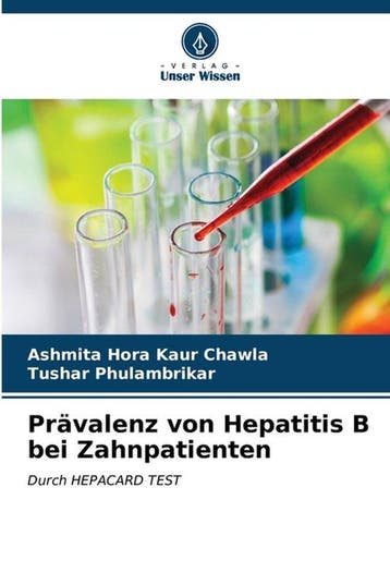 9786206600275 Praevalenz von Hepatitis B bei Zahnpatienten, Verzenden, Nieuw, Ashmita Hora Kaur Chawla