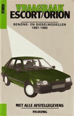 VRAAGBAAK FORD ESCORT ORION BENZ D 87-90 9789020124040, Boeken, Verzenden, Gelezen
