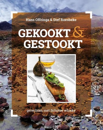 Gerechten Met Schotse Whisky | Hans Offringa; Stef Roesbeke, Ophalen of Verzenden, Nieuw, Hans Offringa; Stef Roesbeke