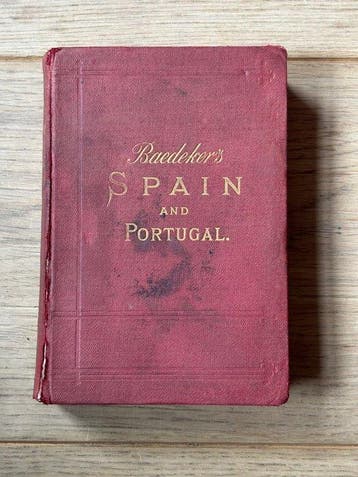 Karl Baedeker - Spain and Portugal - 1898