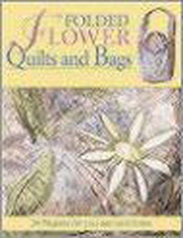Folded Flower Quilts And Bags - Laura Farson 9780715318676, Verzenden, Gelezen, Laura Farson