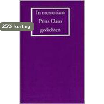 In memoriam prins Claus - gedichten 9789054520795, Verzenden, Gelezen