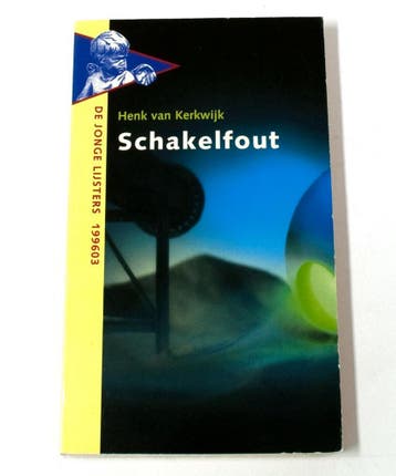 Schakelfout - De Jonge Lijsters 199603 - Alex de Wolf, Verzenden, Gelezen, Alex de Wolf