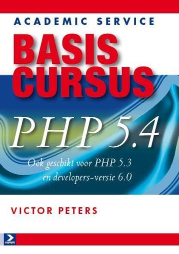 Basiscursus PHP 5.4 en MySQL - Victor Peters 9789012584999, Verzenden, Zo goed als nieuw, Victor Peters