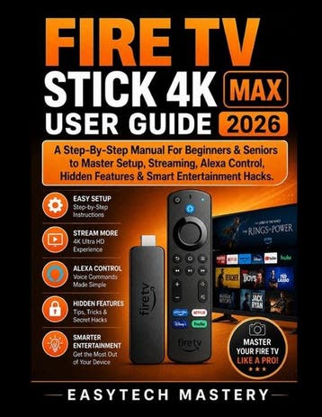 9798196219009 Fire Tv Stick 4k Max User Guide 2026, Verzenden, Nieuw, Easytech Mastery