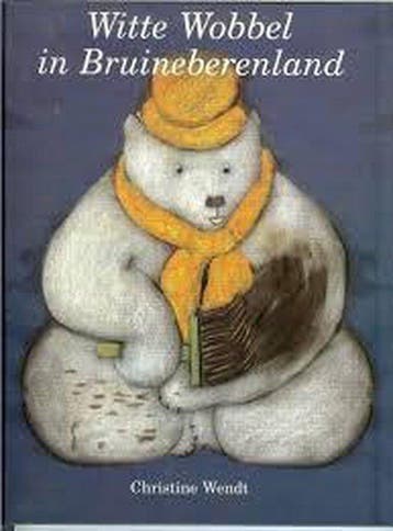 Witte Wobbel in Bruineberenland - Wendt, Verzenden, Gelezen