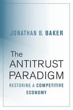 9780674975781 The Antitrust Paradigm - Restoring a Compet..., Verzenden, Nieuw, Jonathan B. Baker