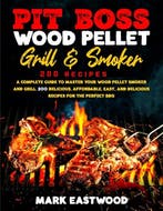 9781801886321 Pit Boss Wood Pellet Grill  Smoker Cookbook, Verzenden, Nieuw, Mark Eastwood