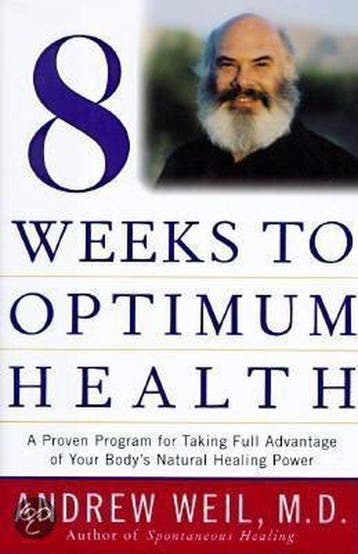 8 Weeks to Optimum Health - Andrew T. Weil 9780679447153, Verzenden, Gelezen, Andrew T. Weil