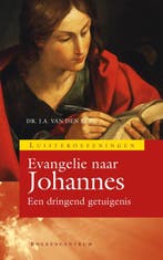 Evangelie van Johannes / Luisteroefeningen 9789023926917, Verzenden, Zo goed als nieuw, Sjaak van den Berg