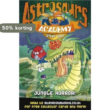 Astrosaurs Academy Jungle Horror - Steve Cole 9781862305595, Verzenden, Gelezen, Steve Cole