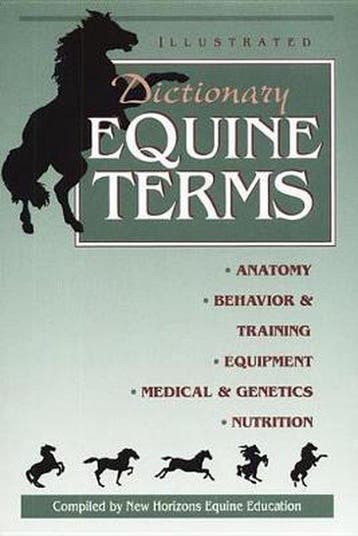 ILLUSTRATED DICTIONARY OF EQUINE TERMS 9781617812606, Verzenden, Zo goed als nieuw