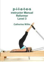 9781447714378 p-i-l-a-t-e-s Instructor Manual Reformer Le..., Verzenden, Nieuw, Catherine Wilks