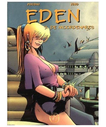Eden 3 - De moordenares (Stripboek) 9789052903019, Verzenden, Gelezen