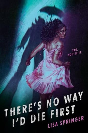 Theres No Way Id Die First | 9780593643174 | Lisa Springer, Ophalen of Verzenden, Zo goed als nieuw, Lisa Springer