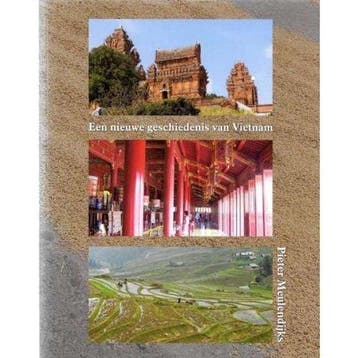 Een nieuwe geschiedenis van Vietnam - Pieter Meulendijks, Boeken, Verzenden, Gelezen, Pieter Meulendijks