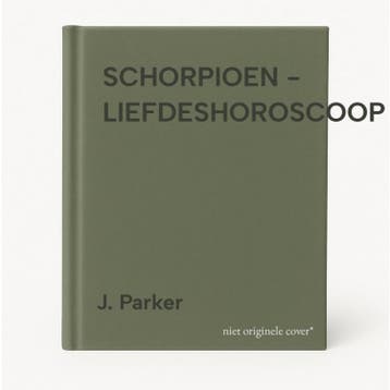 SCHORPIOEN - LIEFDESHOROSCOOP - J. Parker 9789024603428, Verzenden, Zo goed als nieuw, J. Parker