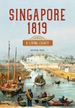 SINGAPORE 1819 9789811408168 Kennie Ting, Boeken, Verzenden, Gelezen, Kennie Ting