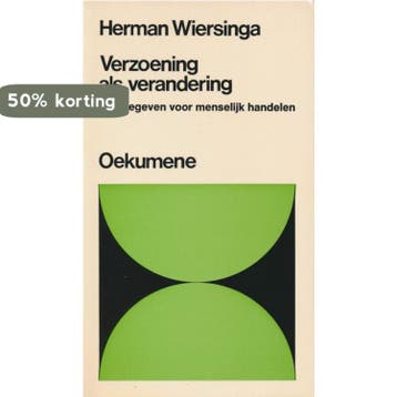 Verzoening als verandering / Oekumene - Wiersinga, Verzenden, Gelezen, Wiersinga