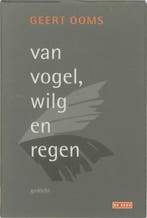 Van Vogel, Wilg en Regen 9789044512168 G. Ooms, Boeken, Verzenden, Gelezen, G. Ooms