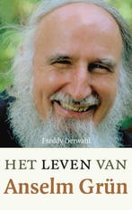 Het leven van Anselm Grun 9789025960681 Freddy Derwahl, Verzenden, Gelezen, Freddy Derwahl