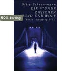 Die Stunde zwischen Hund und Wolf 9783895613715, Verzenden, Zo goed als nieuw, Silke Scheuermann