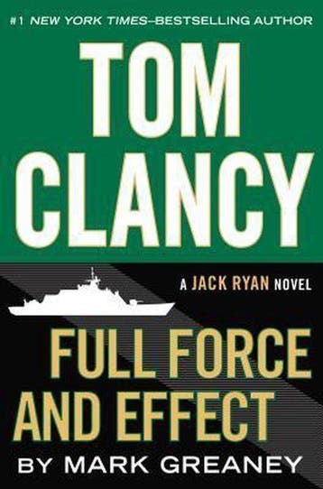 Tom Clancy Full Force and Effect - Mark Greaney, Verzenden, Gelezen, Mark Greaney