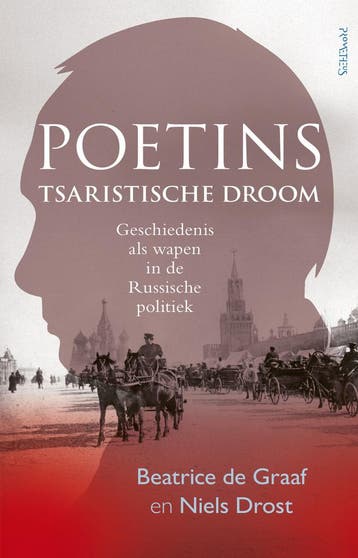 Poetins tsaristische droom (9789044658453), Verzenden, Nieuw