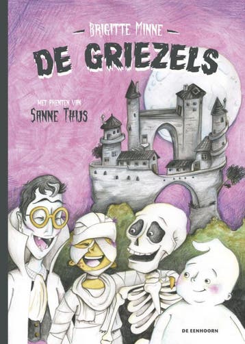 De Griezels | Brigitte Minne | Nieuw, Ophalen of Verzenden, Nieuw, Brigitte Minne