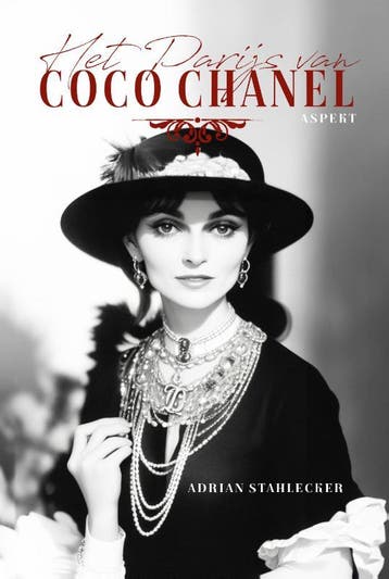 Het Parijs Van Coco Chanel | Adrian Stahlecker | Nieuw, Ophalen of Verzenden, Nieuw, Adrian Stahlecker