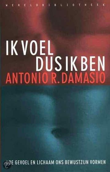 Ik voel dus ik ben - A.R. Damasio 9789028418486, Verzenden, Gelezen, A.R. Damasio