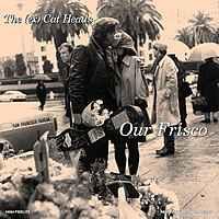 LP gebruikt - The (Ex) Cat Heads - Our Frisco, Verzenden, Zo goed als nieuw, Overige formaten