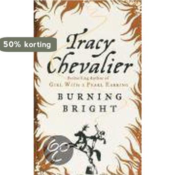 Burning Bright - Tracy Chevalier 9780007245130, Verzenden, Gelezen, Tracy Chevalier