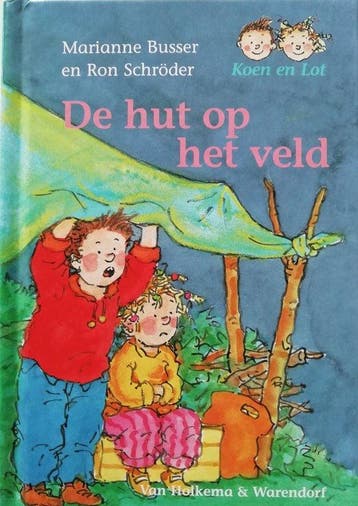 Hut op het veld / Koen en Lot - Ron Schröder 9789000318322, Verzenden, Gelezen, Ron Schröder