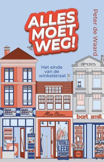 Alles moet weg! - Peter de Waard 9789044656725, Verzenden, Gelezen, Peter de Waard