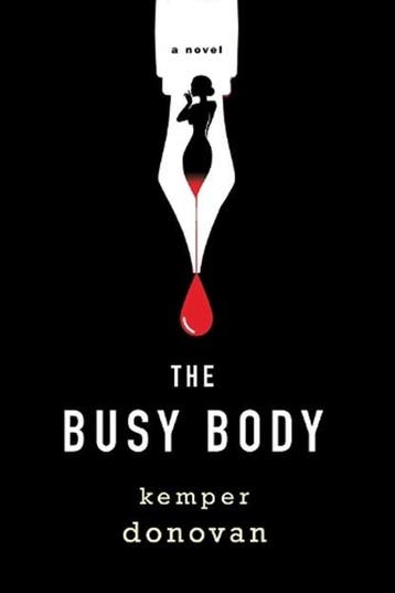 The Busy Body | 9781496744531 | Kemper Donovan, Zo goed als nieuw, Kemper Donovan