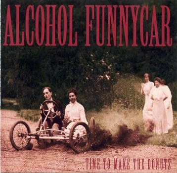 cd - Alcohol Funnycar - Time To Make The Donuts, Verzenden, Zo goed als nieuw