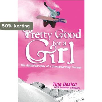 Pretty Good for a Girl - Tina Basich 9780060532208, Verzenden, Gelezen, Tina Basich